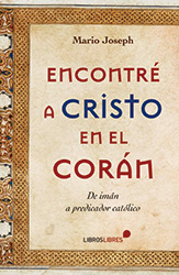 Encontré a Cristo en el Corán