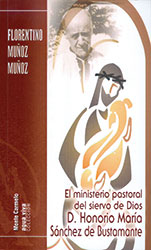 El ministerio pastoral del siervo de Dios D. Honorio María Sánchez de Bustamante
