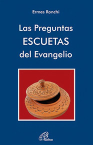 Las preguntas escuetas del evangelio